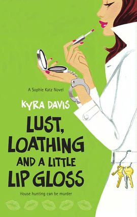 Title details for Lust, Loathing and a Little Lip Gloss by Kyra Davis - Wait list